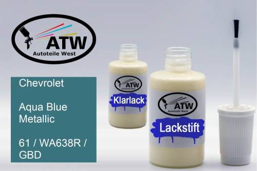 Chevrolet, Aqua Blue Metallic, 61 / WA638R / GBD: 20ml Lackstift + 20ml Klarlack - Set, von ATW Autoteile West.
